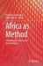 Africa As Method : A Handbook of Sources and Epistemologies