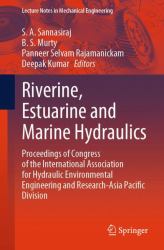 Riverine, Estuarine and Marine Hydraulics : Proceedings of Congress of the International Association for Hydraulic Environmental Engineering and Research-Asia Pacific Division