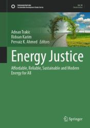 Energy Justice : Affordable, Reliable, Sustainable and Modern Energy for All