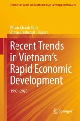 Recent Trends in Vietnam's Rapid Economic Development : 1990-2023