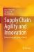 Supply Chain Agility and Innovation : Evidence from the Service Industry