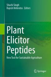 Plant Elicitor Peptides : New Tool for Sustainable Agriculture