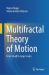 Multifractal Theory of Motion : From Small to Large Scales