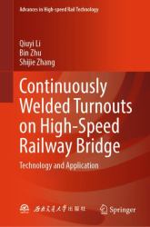 Continuously Welded Turnouts on High-Speed Railway Bridge : Technology and Application