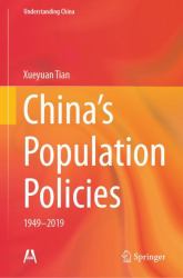 China's Population Policies : 1949-2019