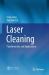 Laser Cleaning : Fundamentals and Applications