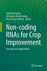 Non-Coding RNAs for Crop Improvement : Concepts and Applications