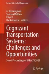 Cognizant Transportation Systems: Challenges and Opportunities : Select Proceedings of IMPACTS 2023