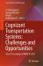 Cognizant Transportation Systems: Challenges and Opportunities : Select Proceedings of IMPACTS 2023