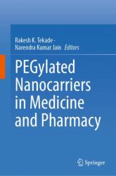 PEGylated Nanocarriers in Medicine and Pharmacy