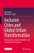 Inclusive Cities and Global Urban Transformation : Infrastructures, Intersectionalities, and Sustainable Development