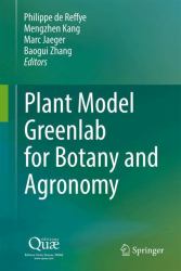 Plant Model Greenlab for Botany and Agronomy