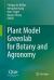 Plant Model Greenlab for Botany and Agronomy