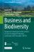 Business and Biodiversity : Reciprocal Connections in the Context of Socio-Ecological Production Landscapes and Seascapes (SEPLS)