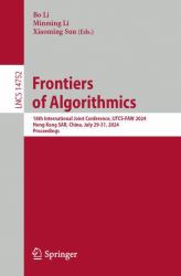 Frontiers of Algorithmics : 18th International Joint Conference, IJTCS-FAW 2024, Hong Kong SAR, China, July 29-31, 2024, Proceedings