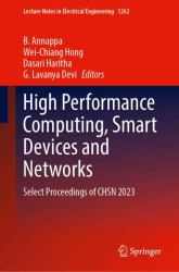 High Performance Computing, Smart Devices and Networks : Select Proceedings of CHSN 2023