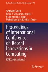 Proceedings of International Conference on Recent Innovations in Computing : ICRIC 2023, Volume 3