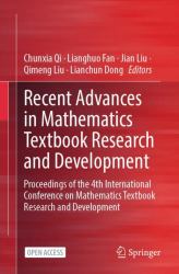 Recent Advances in Mathematics Textbook Research and Development : Proceedings of the 4th International Conference on Mathematics Textbook Research and Development