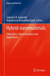 Hybrid-Nanomaterials : Fabrication, Characterization and Applications