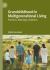 Grandchildhood in Multigenerational Living : Practices, Meanings, Relations