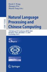 Natural Language Processing and Chinese Computing : 13th National CCF Conference, NLPCC 2024, Hangzhou, China, November 2-3, 2024, Proceedings, Part V