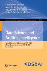 Data Science and Artificial Intelligence : Second International Conference, DSAI 2024, Medan, Indonesia, November 13-15, 2024, Proceedings