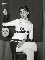 On Feminism : Aperture 225