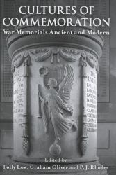 Cultures of Commemoration : War Memorials, Ancient and Modern