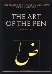 The Art of the Pen : Calligraphy of the 14th to 20th Centuries