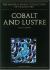 Cobalt and Lustre : The First Centuries of Islamic Pottery