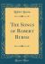 The Songs of Robert Burns (Classic Reprint)