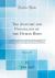 The Anatomy and Physiology of the Human Body, Vol. 3 Of 3 : Containing the Anatomy of the Bones, Muscles, and Joints, and the Heart and Arteries; and the Anatomy and Physiology of the Brain and Nerves, the Organs of the Senses, and the Viscera