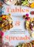 Tables and Spreads : A Go-To Guide for Beautiful Snacks, Intimate Gatherings, and Inviting Feasts