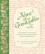 Anne of Green Gables : The Complete Novel, Featuring the Characters' Letters and Mementos, Written and Folded by Hand