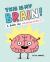 This Is My Brain! : A Book on Neurodiversity