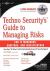 Techno Security's Guide to Managing Risks for IT Managers, Auditors, and Investigators