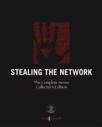 Stealing the Network: the Complete Series Collector's Edition, Final Chapter, and DVD