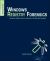 Windows Registry Forensics : Advanced Digital Forensic Analysis of the Windows Registry