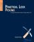 Practical Lock Picking : A Physical Penetration Tester's Training Guide