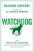 Watchdog : How Protecting Consumers Can Save Our Families, Our Economy, and Our Democracy