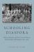 Schooling Diaspora : Women, Education, and the Overseas Chinese in British Malaya and Singapore, 1850s-1960s