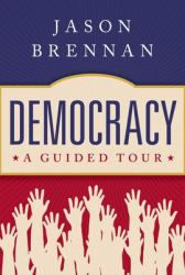 Democracy : A Guided Tour