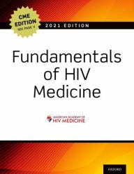 Fundamentals of HIV Medicine 2021 : CME Edition