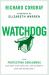 Watchdog : How Protecting Consumers Can Save Our Families, Our Economy, and Our Democracy