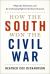 How the South Won the Civil War : Oligarchy, Democracy, and the Continuing Fight for the Soul of America