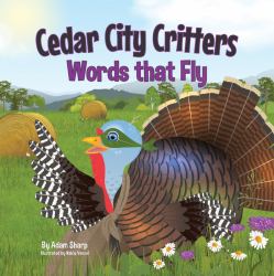 Cedar City Critters Words That Fly