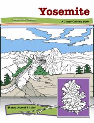 Yosemite National Park : A Classy Coloring Book