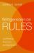 Wittgenstein on Rules : Justification, Grammar, and Agreement