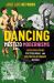 Dancing Mestizo Modernisms : Choreographing Postcolonial and Postrevolutionary Mexico