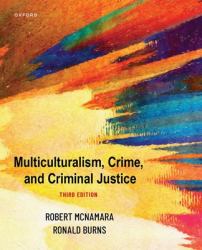 Multiculturalism, Crime, and Criminal Justice